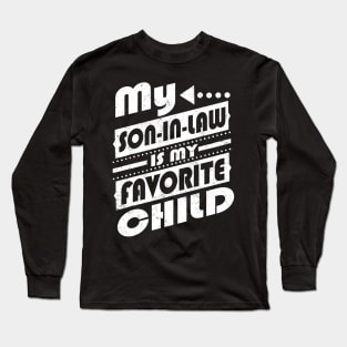 My Son In Law Is My Favorite Child Funny Retro Vintage Long Sleeve T-Shirt